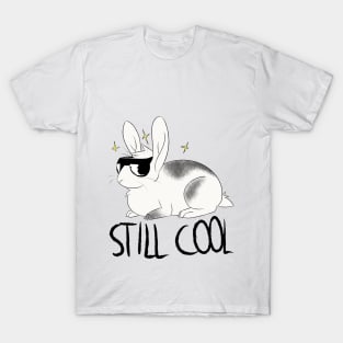 Still Cool T-Shirt